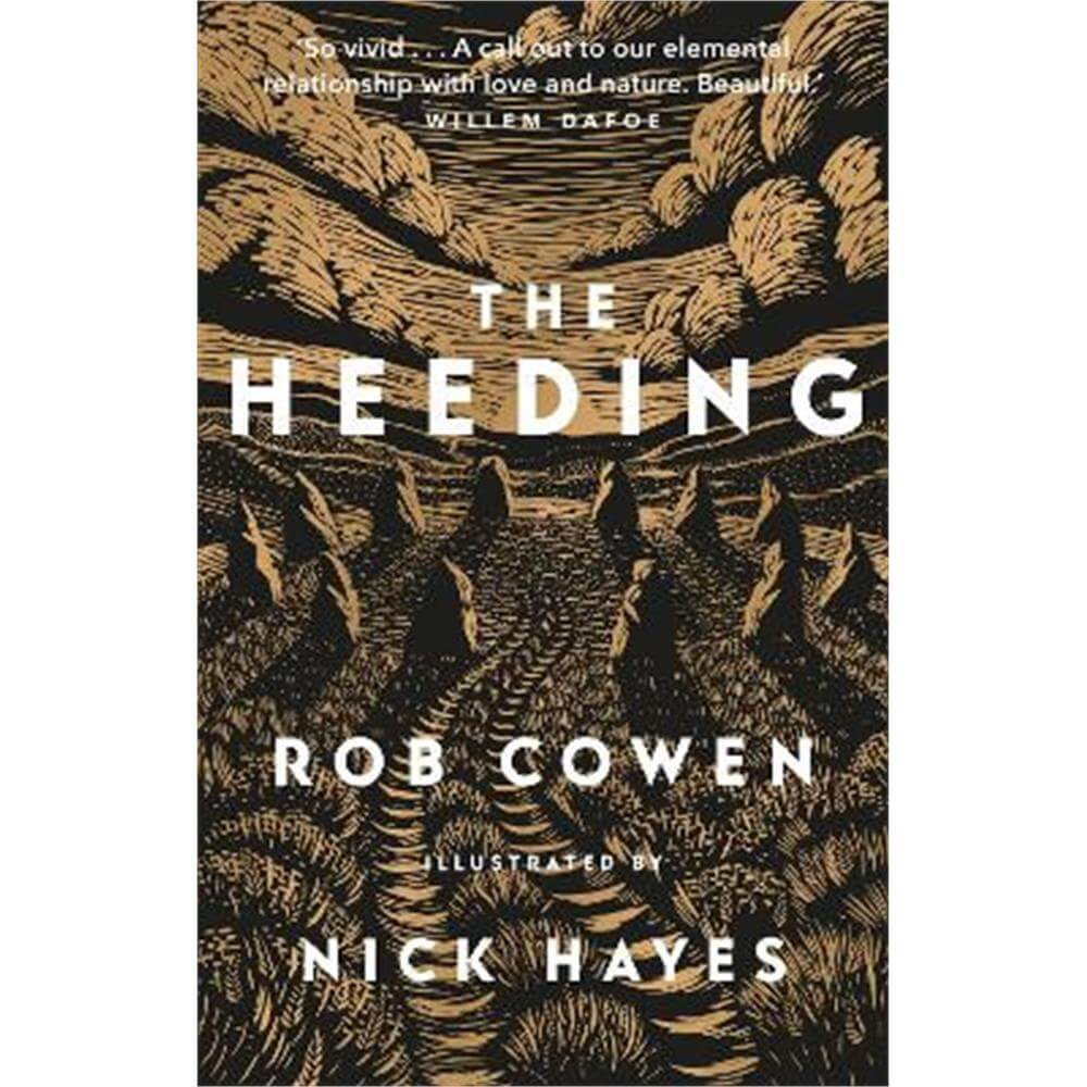 The Heeding (Hardback) - Rob Cowen